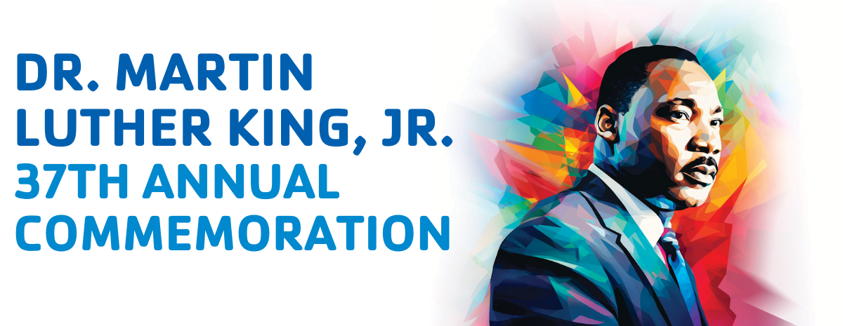 37th Annual Dr. Martin Luther King Jr. Commemorative Breakfast